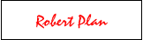 Robert Plan