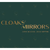 Cloaks and Mirrors