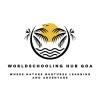 worldschooling hub goa