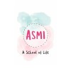 Asmi - a School of Life