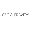 love and bravery