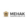 Mehak Infrastructure Pvt. Ltd.