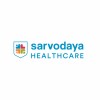Sarvodaya Healthcare
