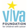 VIVA FOUNDATION FOR CHILDREN WITH CANCER